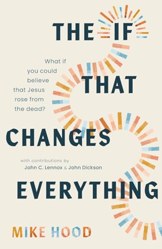 The If That Changes Everything