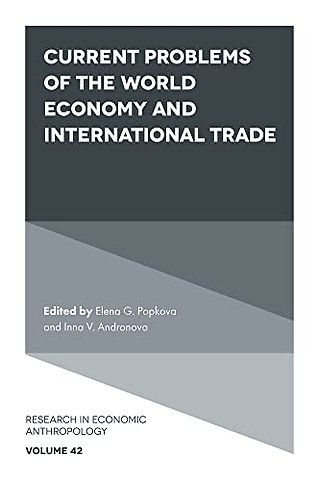 Current Problems of the World Economy and International Trade