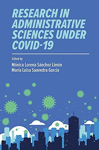 Research in Administrative Sciences under COVID-19