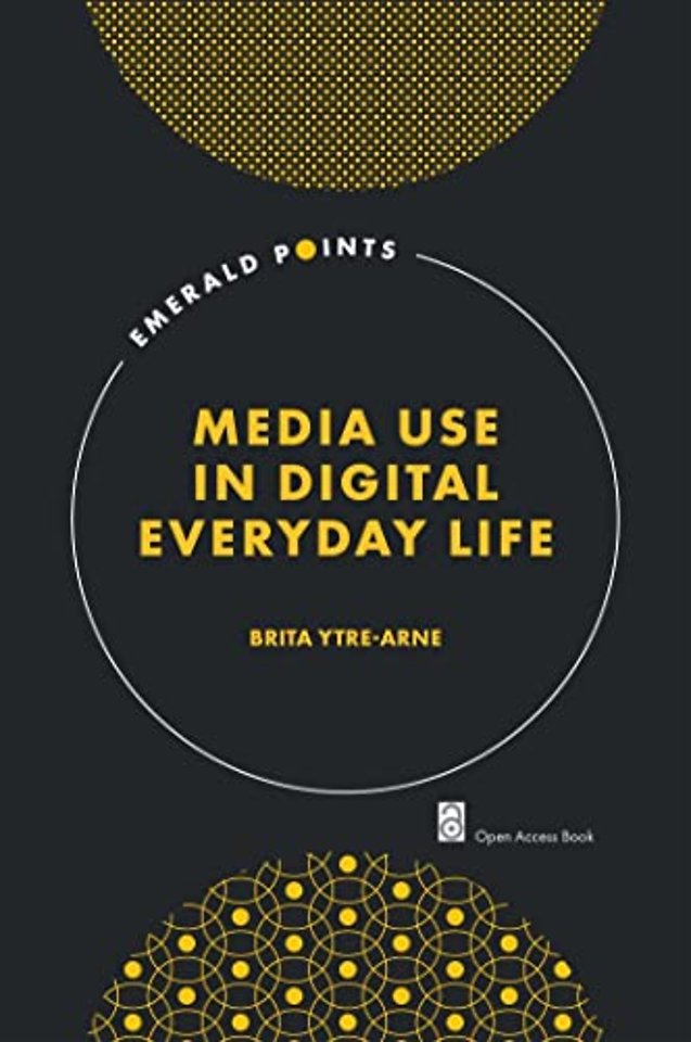 Media Use in Digital Everyday Life