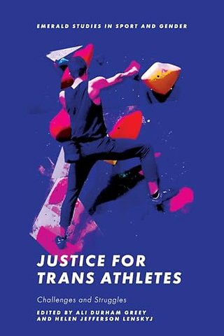 Justice for Trans Athletes – Challenges and Struggles