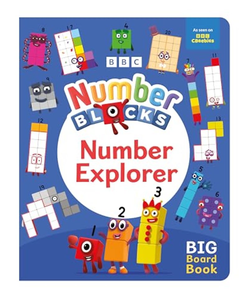 Numberblocks Number Explorer: A Big Board Book