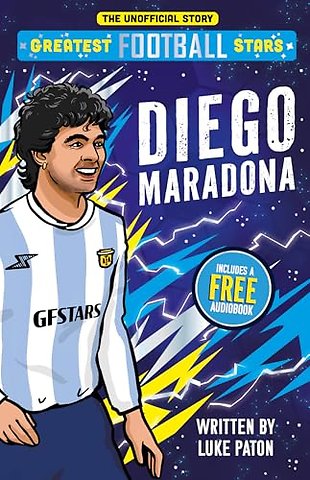 Greatest Football Stars: Diego Maradona