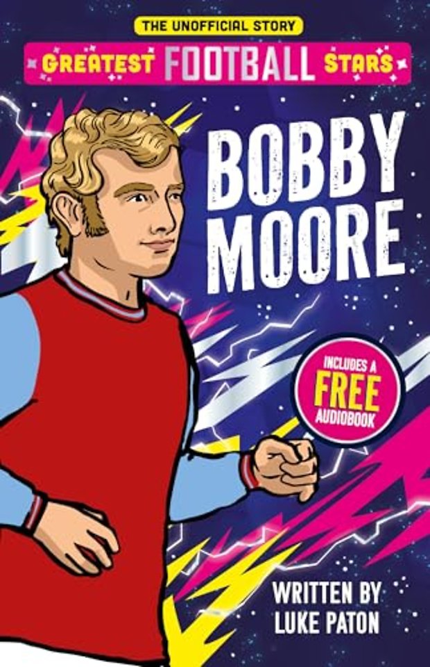 Greatest Football Stars: Bobby Moore