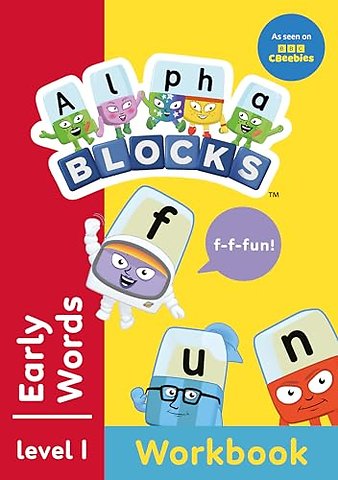 Alphablocks Early Words (Red Level Workbook)