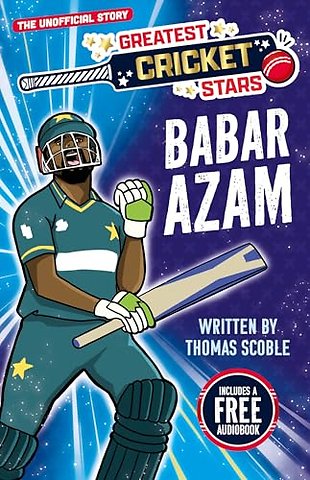 Greatest Cricket Stars: Babar Azam