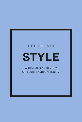 Little Guides to Style III