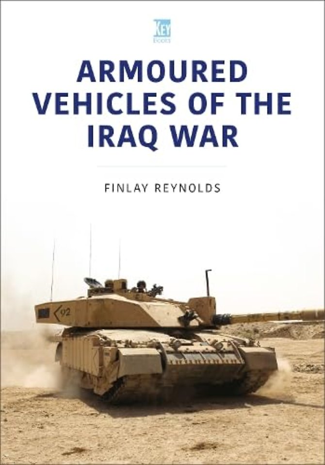 Armoured Vehicles of the Iraq War