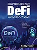 Cryptocurrency Defi Guidebook 2021