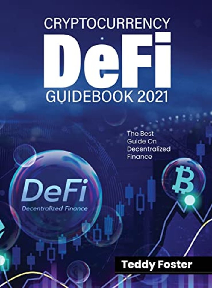 Cryptocurrency Defi Guidebook 2021