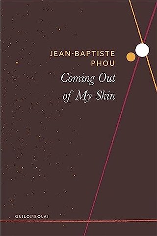 Coming Out of My Skin