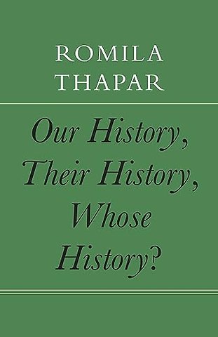 Our History, Their History, Whose History?