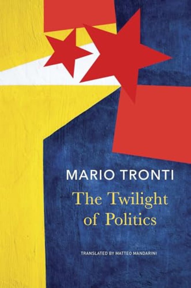 The Twilight of Politics