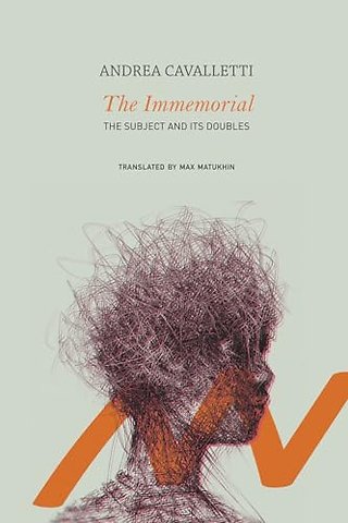 The Immemorial – The Subject and Its Doubles