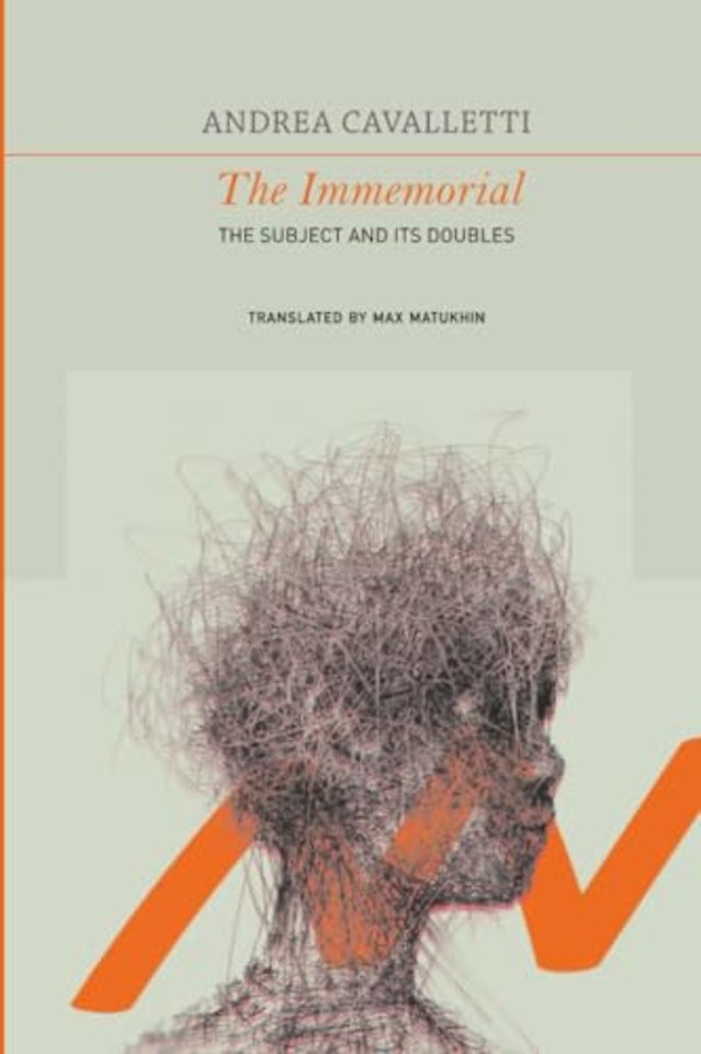 The Immemorial – The Subject and Its Doubles
