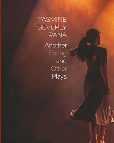 Another Spring – and Other Plays