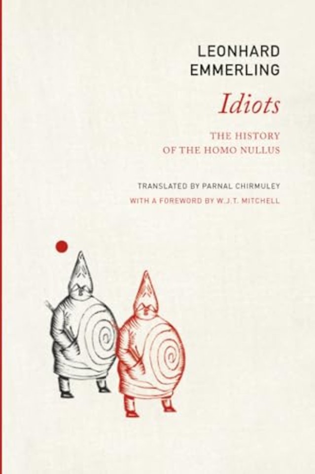 Idiots – The History of the Homo Nullus