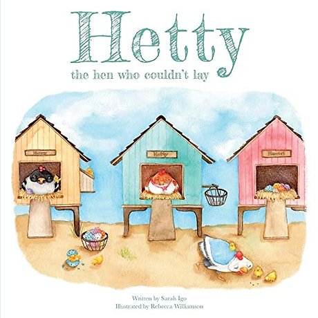 Hetty the Hen Who Couldn't Lay