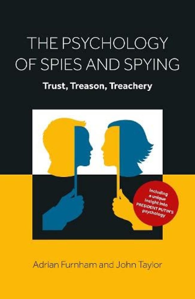 The Psychology of Spies and Spying