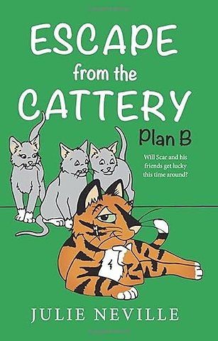 Escape from the Cattery; Plan B