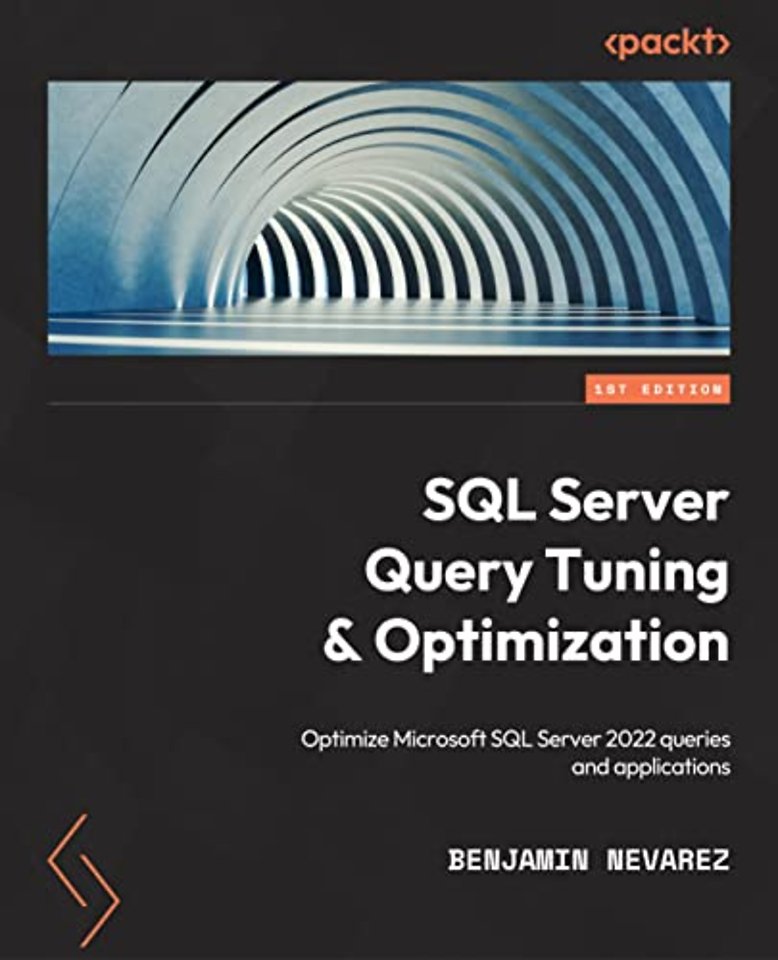 SQL Server Query Tuning and Optimization
