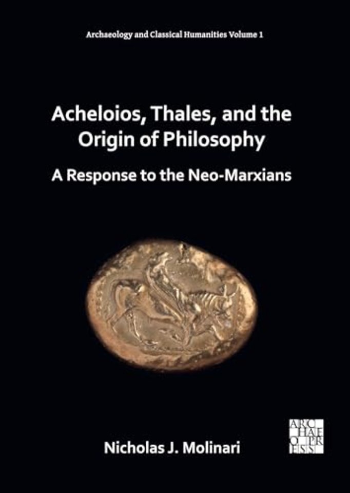 Acheloios, Thales, and the Origin of Philosophy