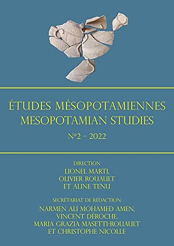 Etudes Mesopotamiennes – Mesopotamian Studies: N°2 – 2022