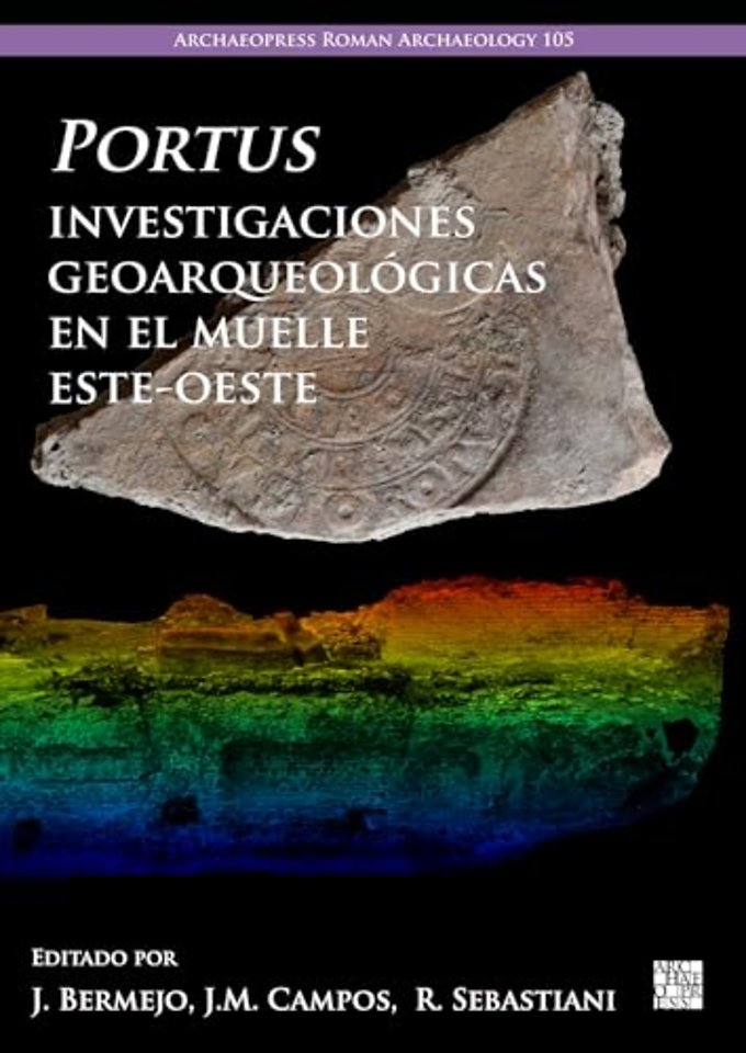 Portus, investigaciones geoarqueologicas en el muelle este-oeste