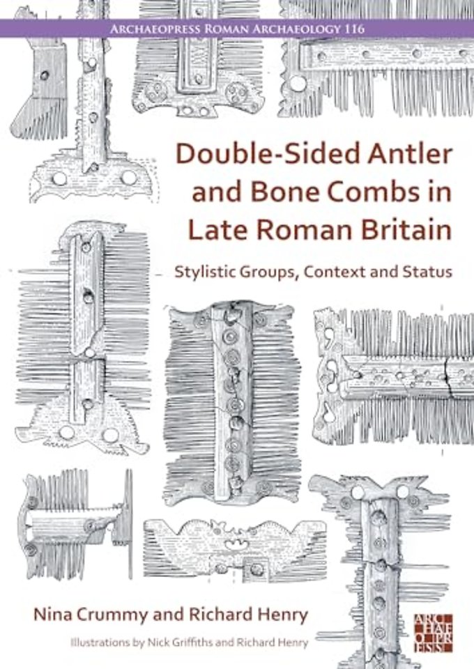 Double-Sided Antler and Bone Combs in Late Roman Britain