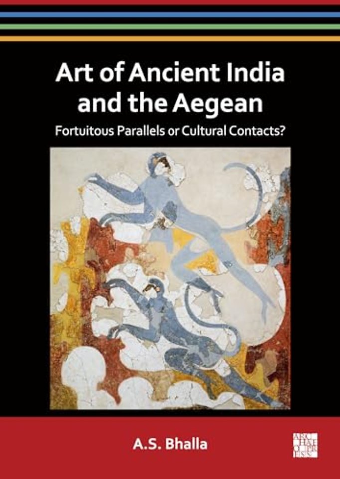 Art of Ancient India and the Aegean