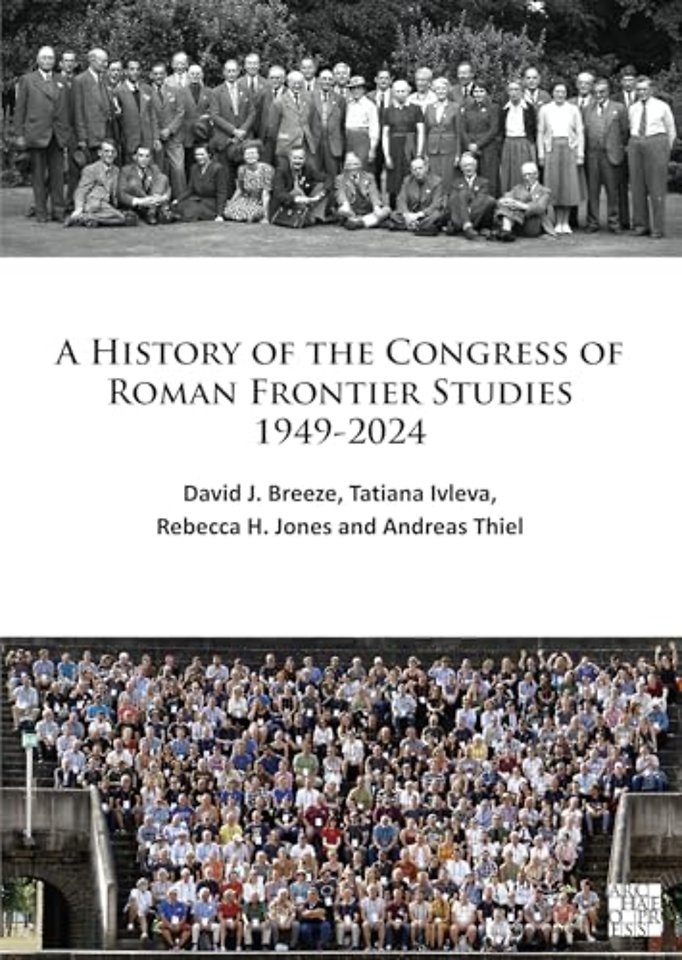 A History of the Congress of Roman Frontier Studies 1949-2024
