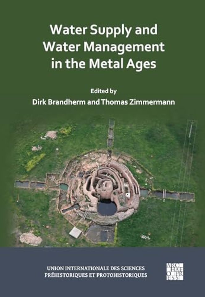 Water Supply and Water Management in the Metal Ages