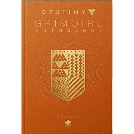 Destiny: Grimoire Anthology Vol. V