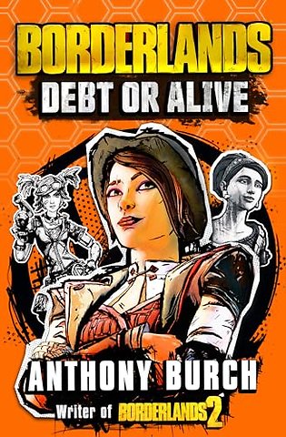 Borderlands: Debt or Alive