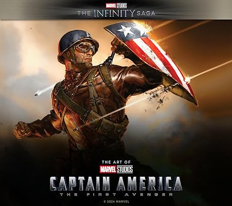 Marvel Studios' The Infinity Saga - Captain America: The First Avenger: The Art of the Movie
