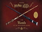 Harry Potter: The Wands of the Wizarding World (Expanded and Updated Edition)