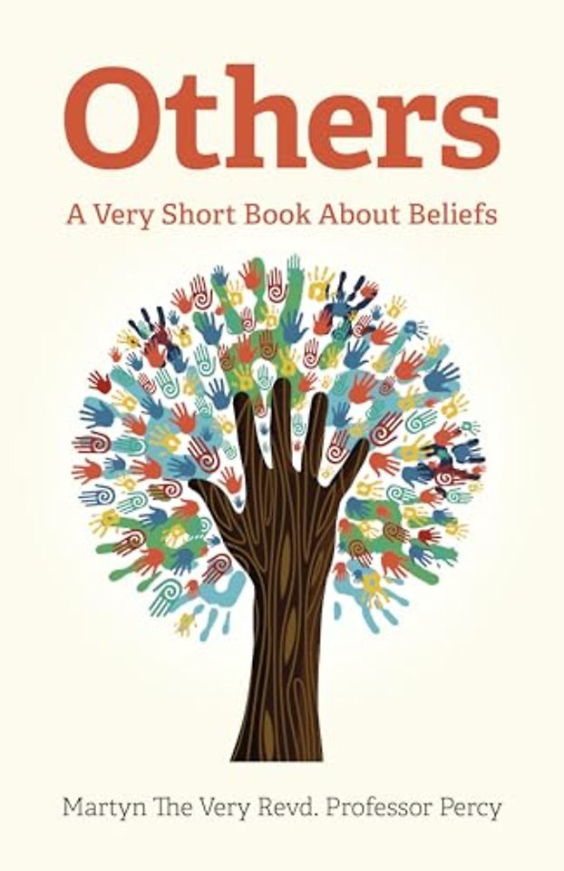 Others – A Very Short Book About Beliefs