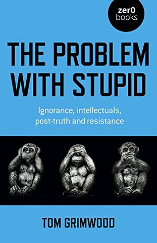 Problem with Stupid, The