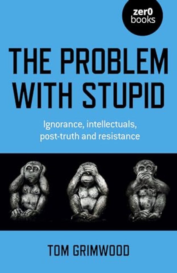 Problem with Stupid, The