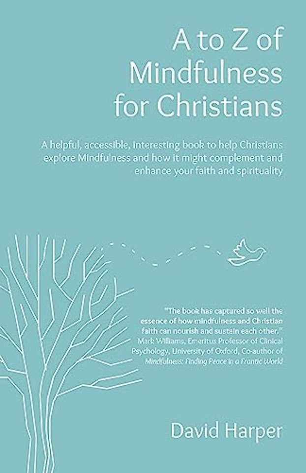 A to Z of Mindfulness for Christians