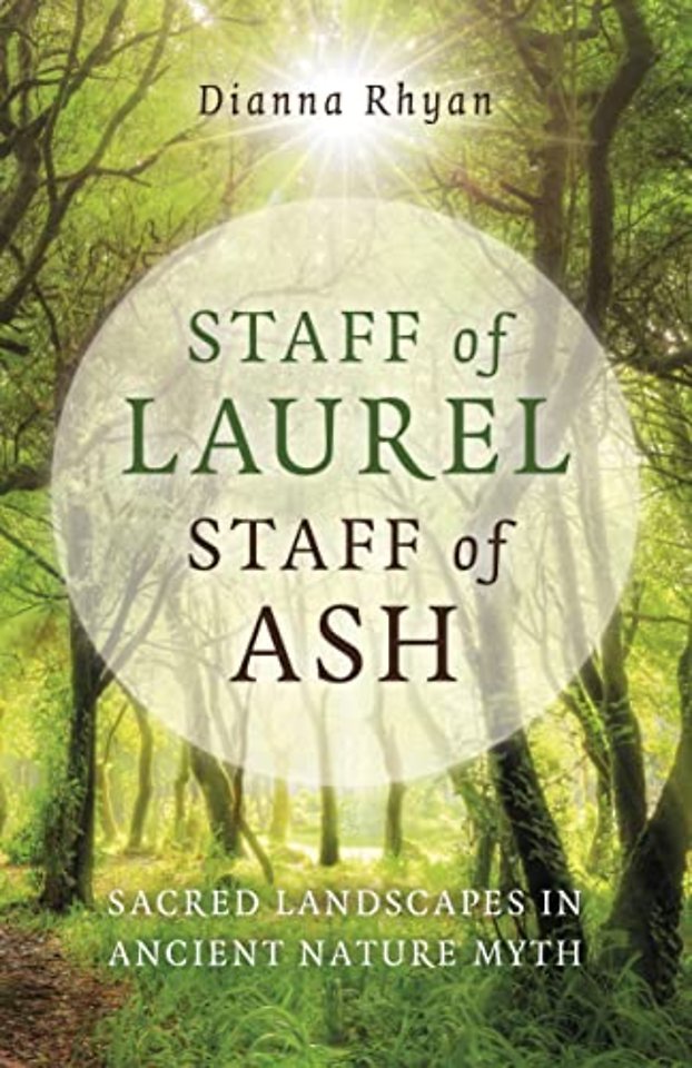 Staff of Laurel, Staff of Ash