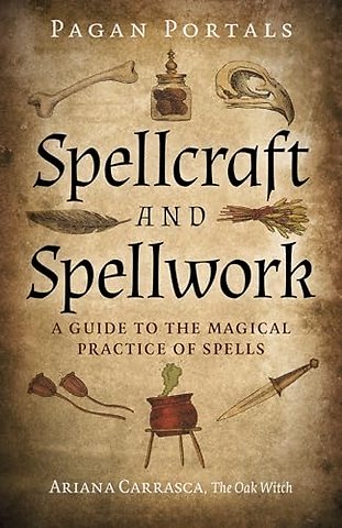 Pagan Portals - Spellcraft and Spellwork