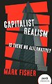 Capitalist Realism (New Edition) Capitalist Realism (New Edition)