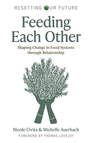 Resetting our Future: Feeding Each Other