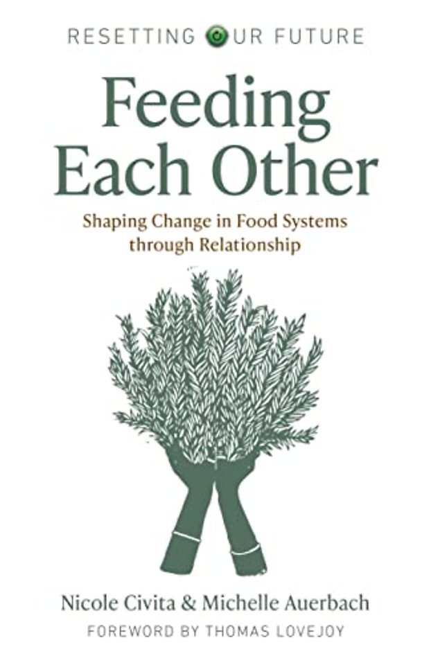 Resetting our Future: Feeding Each Other