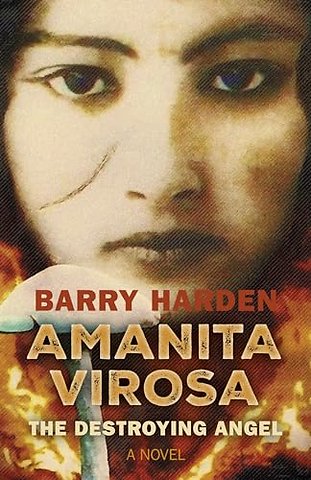 Amanita Virosa – The Destroying Angel: A Novel
