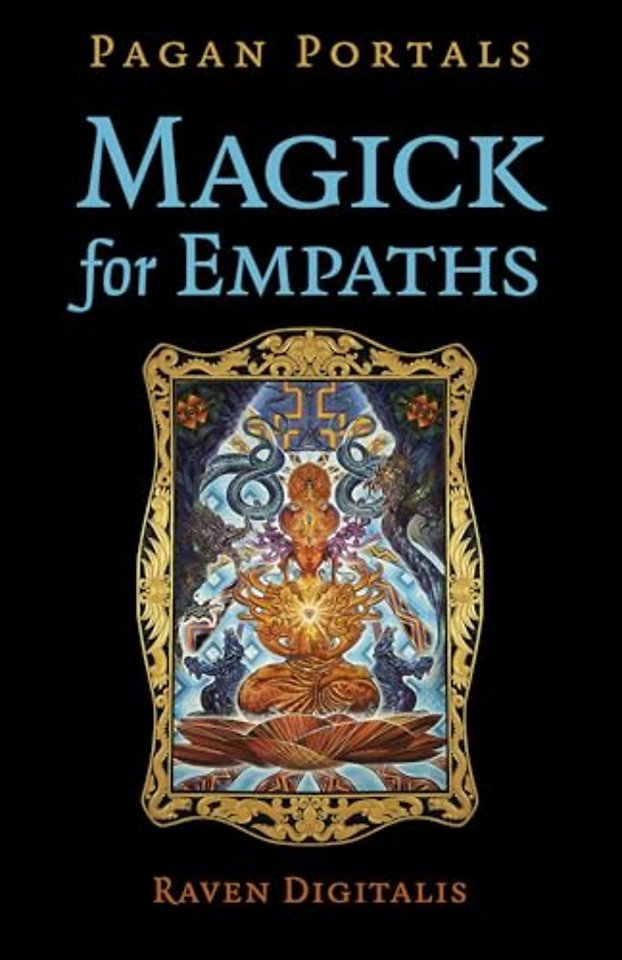 Pagan Portals - Magick for Empaths