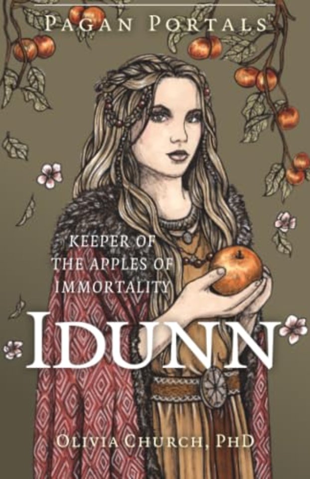 Pagan Portals – Idunn – Keeper of the Apples of Immortality