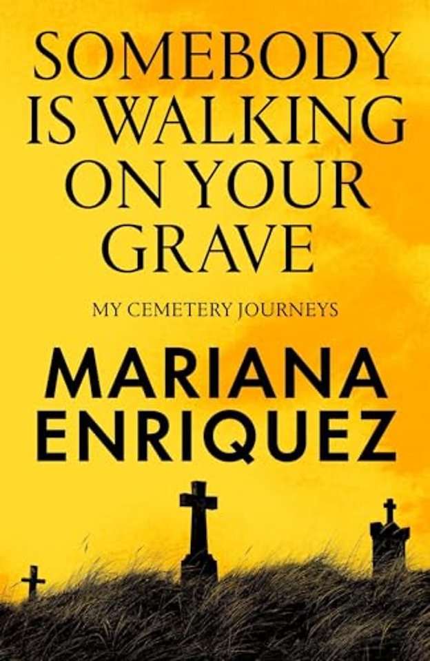 Somebody Is Walking on Your Grave