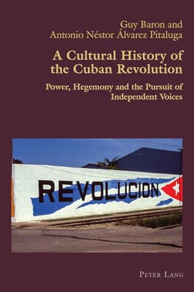 A Cultural History of the Cuban Revolution